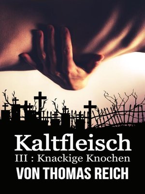 cover image of Kaltfleisch III